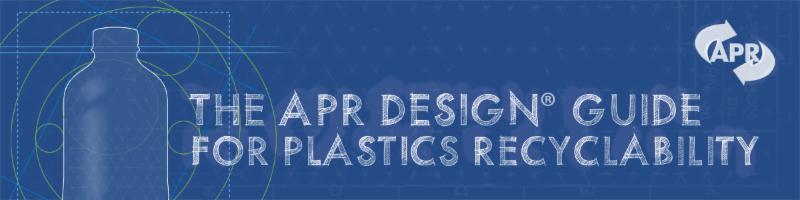 Access the APR Design Guide for Plastics Recyclability